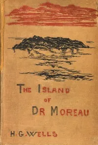 The island of Doctor Moreau — H. G. (Herbert George) Wells cover
