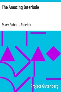 The Amazing Interlude — Mary Roberts Rinehart cover