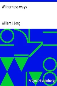 Wilderness ways — William J. (William Joseph) Long cover