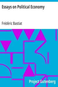 Essays on Political Economy — Frédéric Bastiat cover