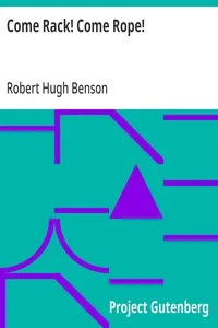Come Rack! Come Rope! — Robert Hugh Benson cover