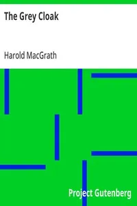 The Grey Cloak — Harold MacGrath cover