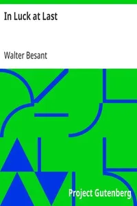 In Luck at Last — Walter Besant cover