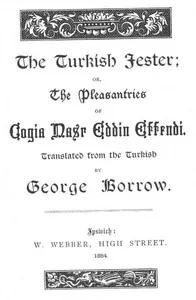 The Turkish Jester: or, The Pleasantries of Cogia Nasr Eddin Effendi — Anonymous cover