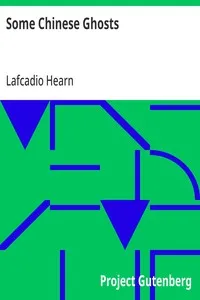 Some Chinese Ghosts — Lafcadio Hearn cover