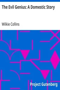 The Evil Genius: A Domestic Story — Wilkie Collins cover