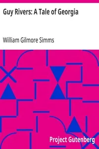 Guy Rivers: A Tale of Georgia — William Gilmore Simms cover