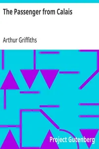 The Passenger from Calais — Arthur Griffiths cover