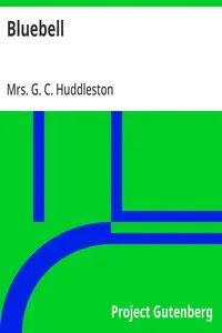 Bluebell: A Novel — G. C., Mrs. Huddleston cover