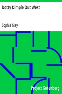 Dotty Dimple Out West — Sophie May cover