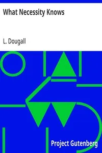What Necessity Knows — L. (Lily) Dougall cover