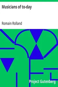 Musicians of to-day — Romain Rolland cover