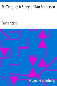 McTeague: A Story of San Francisco — Frank Norris cover