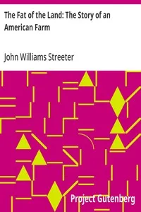 The Fat of the Land: The Story of an American Farm — John Williams Streeter cover