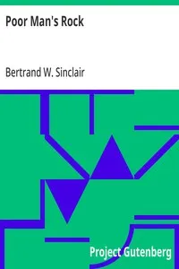 Poor Man's Rock — Bertrand W. Sinclair cover
