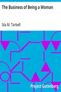 The Business of Being a Woman — Ida M. (Ida Minerva) Tarbell cover