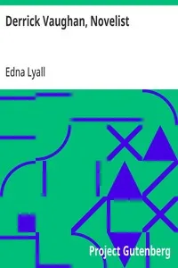 Derrick Vaughan, Novelist — Edna Lyall cover