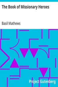 The Book of Missionary Heroes — Basil Mathews cover