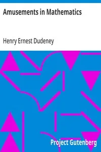 Amusements in Mathematics — Henry Ernest Dudeney cover
