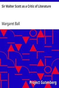 Sir Walter Scott as a Critic of Literature — Margaret Ball cover