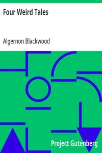 Four Weird Tales — Algernon Blackwood cover