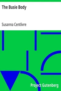 The Busie Body — Susanna Centlivre cover