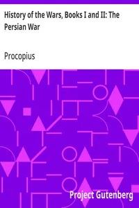 History of the Wars, Books I and II: The Persian War — Procopius cover