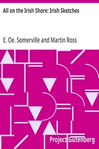 All on the Irish Shore: Irish Sketches — E. Oe. (Edith Oenone) Somerville cover