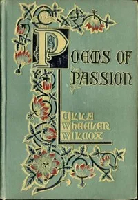 Poems of Passion — Ella Wheeler Wilcox cover