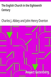 The English Church in the Eighteenth Century — Charles J. (Charles John) Abbey cover