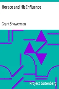 Horace and His Influence — Grant Showerman cover
