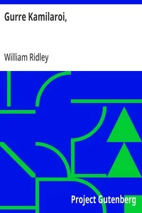 Gurre Kamilaroi,: or, Kamilaroi Sayings (1856) — William Ridley cover