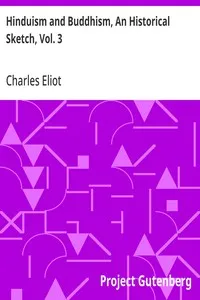 Hinduism and Buddhism, An Historical Sketch, Vol. 3 — Charles Eliot cover