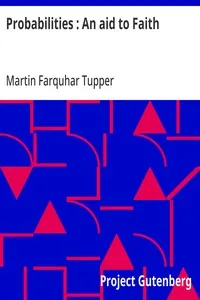 Probabilities : An aid to Faith — Martin Farquhar Tupper cover