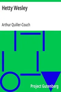 Hetty Wesley — Arthur Quiller-Couch cover