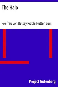 The Halo — Betsey Riddle, Freifrau von Hutten zum Stolzenberg cover