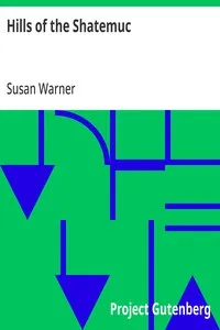 Hills of the Shatemuc — Susan Warner cover