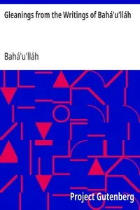 Gleanings from the Writings of Bahá'u'lláh — Bahá'u'lláh cover