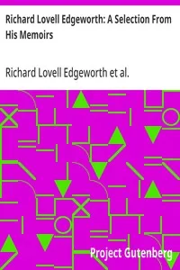 Richard Lovell Edgeworth: A Selection From His Memoirs — Maria Edgeworth cover
