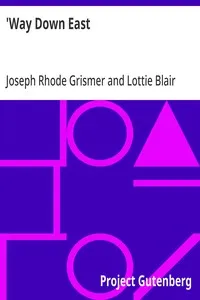 'Way Down East: A Romance of New England Life — Joseph Rhode Grismer cover