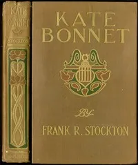 Kate Bonnet: The Romance of a Pirate's Daughter — Frank R. Stockton cover