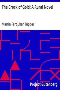 The Crock of Gold: A Rural Novel — Martin Farquhar Tupper cover