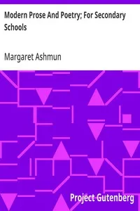 Modern Prose And Poetry; For Secondary Schools: Edited With Notes, Study Helps, And Reading Lists — Anonymous cover