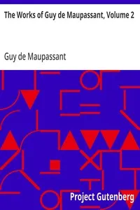 The Works of Guy de Maupassant, Volume 2 — Guy de Maupassant cover