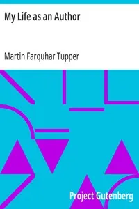 My Life as an Author — Martin Farquhar Tupper cover