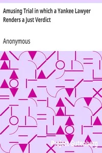 Amusing Trial in which a Yankee Lawyer Renders a Just Verdict — Anonymous cover