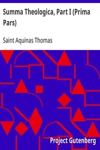 Summa Theologica, Part I (Prima Pars): From the Complete American Edition cover