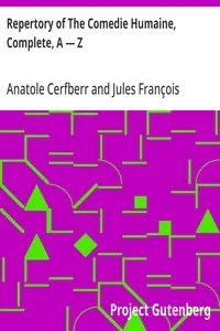 Repertory of The Comedie Humaine, Complete, A — Z — Anatole Cerfberr cover