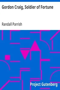 Gordon Craig, Soldier of Fortune — Randall Parrish cover