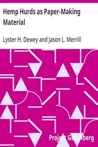 Hemp Hurds as Paper-Making Material — Lyster H. (Lyster Hoxie) Dewey cover